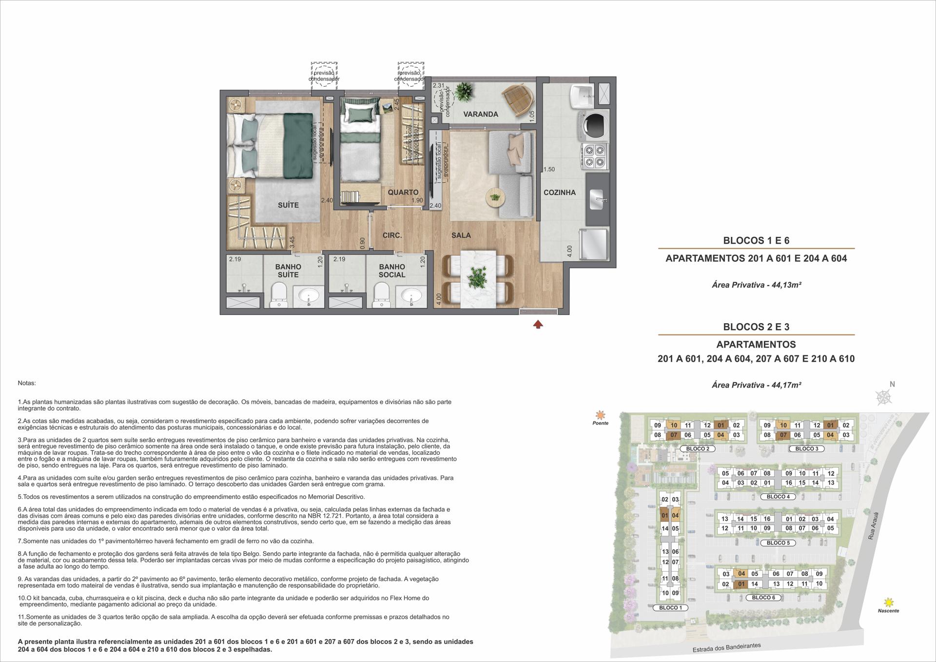 2 quartos 1 Suíte - Área privativa: 44,13m² até 44,17m²